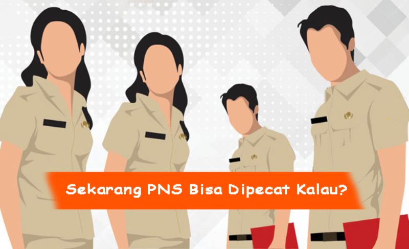 Ada Aturan Baru, Sekarang PNS Berkinerja Buruk Dipecat!