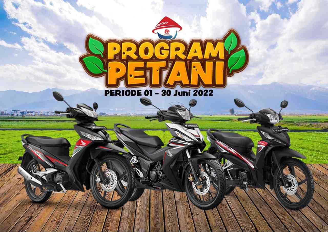 Petani Merapat!! Honda Punya Promo Khusus