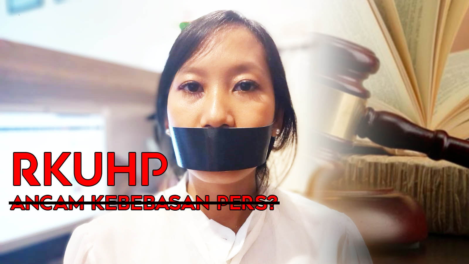 Sejumlah Pasal di RKUHP yang Mengancam Kebebasan Pers