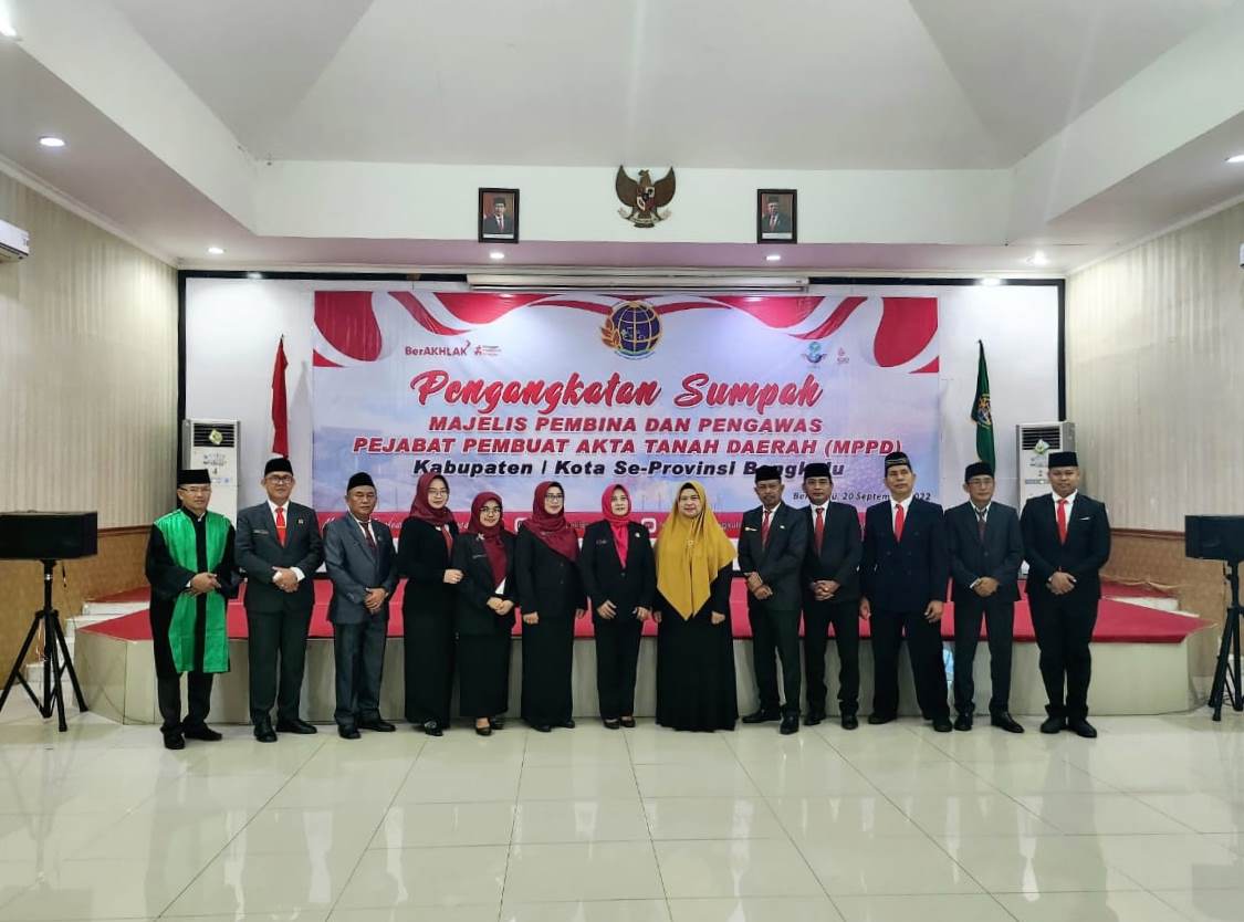 Tingkatkan Pengawasan dan Pembinaan PPAT, MPPD-PPAT Bengkulu Dilantik