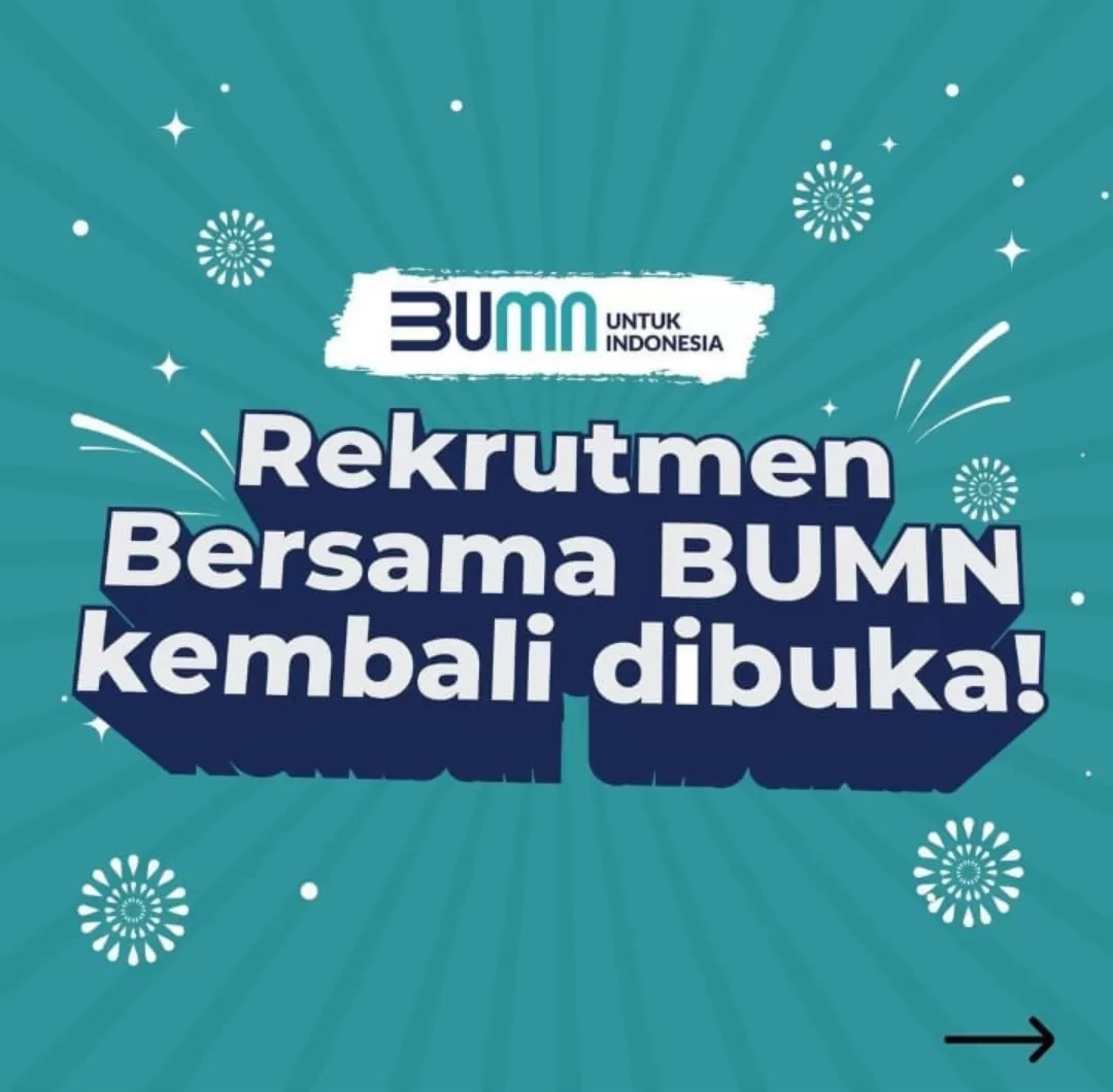 Siap-siap, Besok Rekrutmen Bersama BUMN Dibuka, Catat Jadwal dan Tahapan Ujiannya!