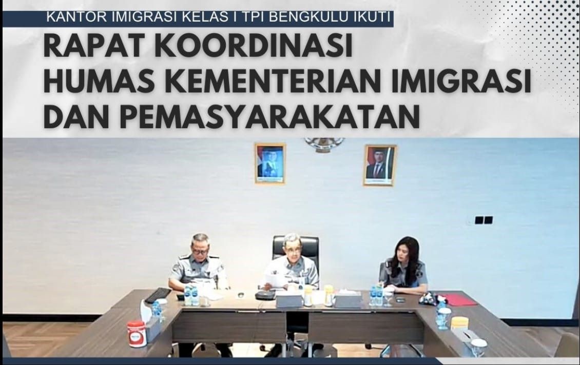 Kantor Imigrasi Bengkulu Mengikuti Virtual Rakor Kehumasan Kementerian Imigrasi dan Pemasyarakatan