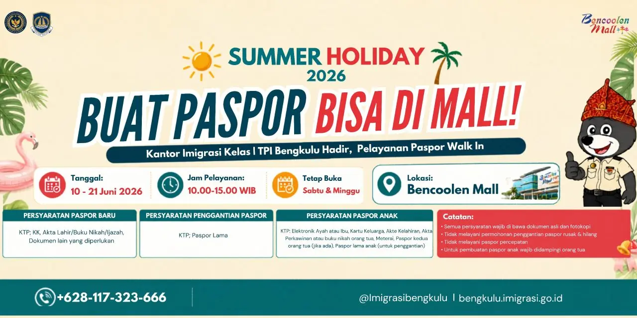 Imigrasi Bengkulu Hadirkan Layanan Paspor Walk-In di Bencoolen Mall pada Summer Holiday 2026