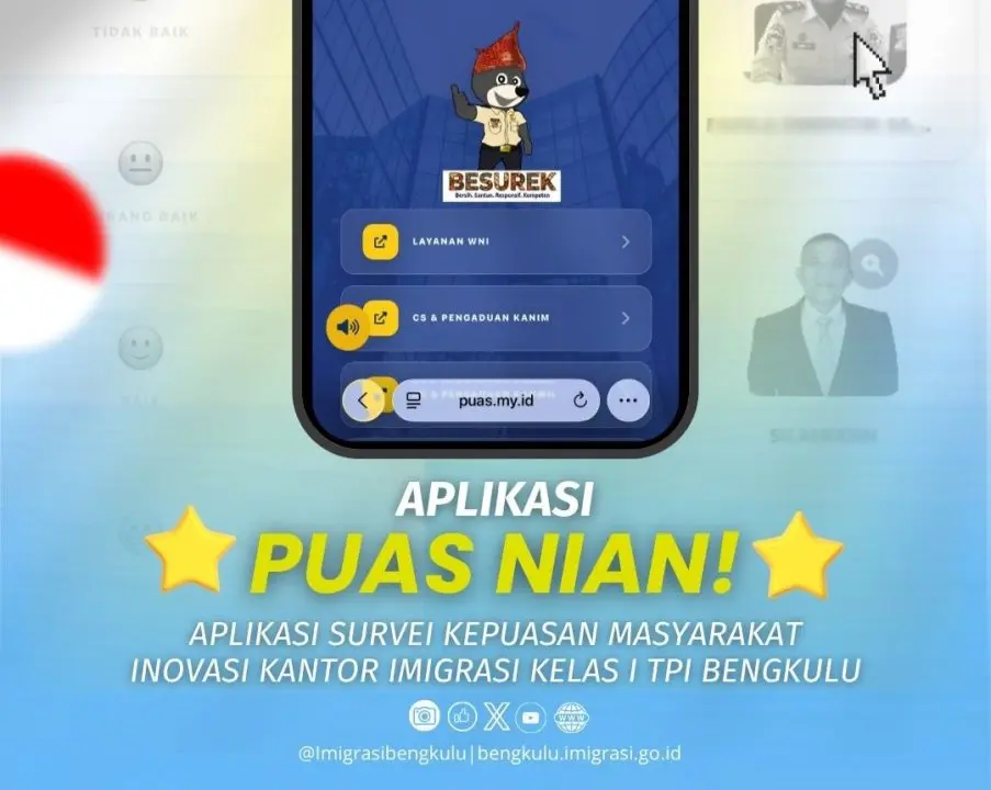 Lebih Mudah dan Inklusif, PUAS NIAN Permudah Pemohon Menilai Layanan Imigrasi Bengkulu